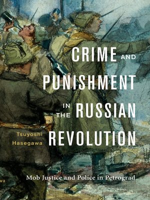 cover image of Crime and Punishment in the Russian Revolution